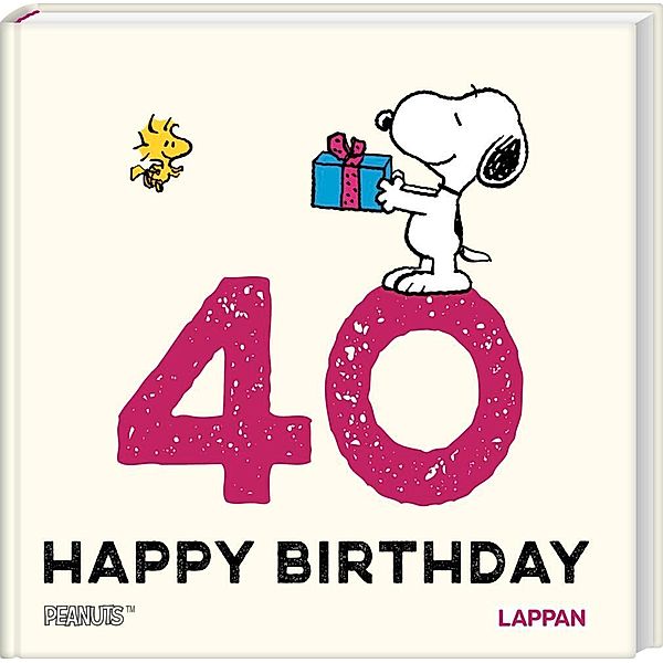Peanuts Geschenkbuch: Happy Birthday zum 40. Geburtstag, Charles M. Schulz