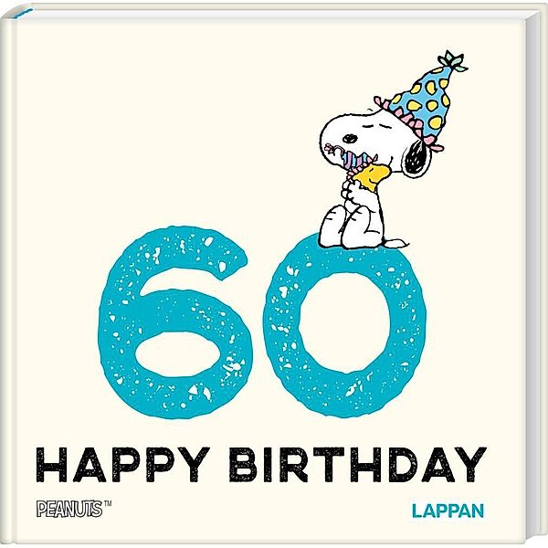 Peanuts Geschenkbuch: Happy Birthday zum 60. Geburtstag, Charles M. Schulz