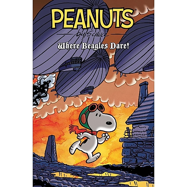 Peanuts: Where Beagles Dare, Charles M. Schulz