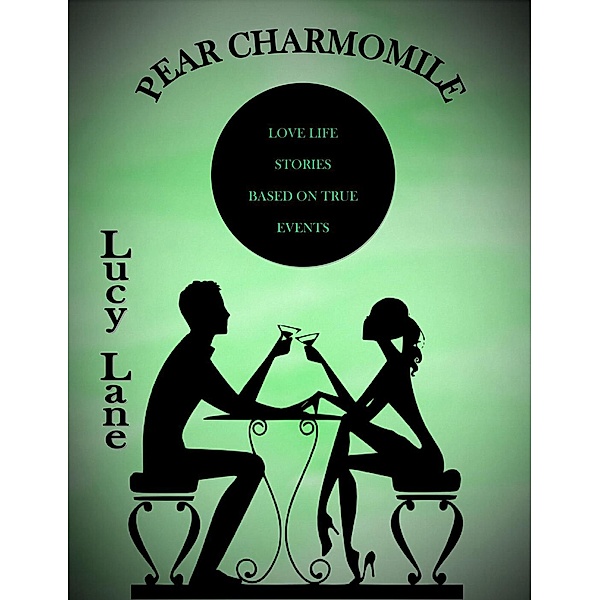 Pear Charmomile, Lucy Lane