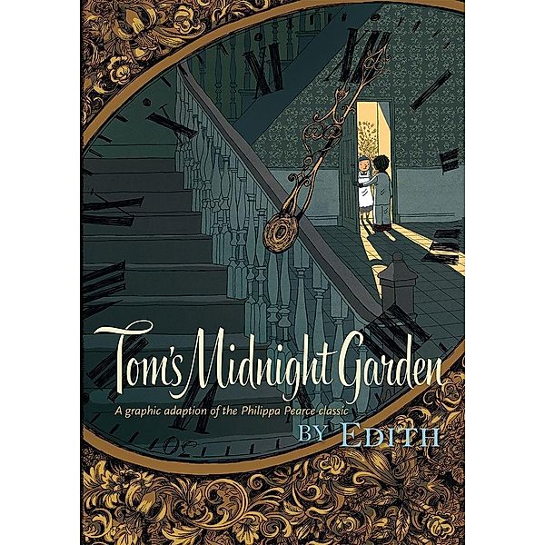 Pearce, P: Tom's Midnight Garden Graphic Novel, Philippa Pearce