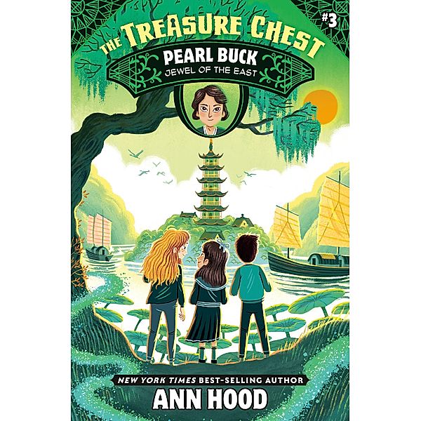 Pearl Buck #3 / The Treasure Chest Bd.3, Ann Hood