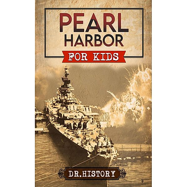Pearl Harbor for Kids, History