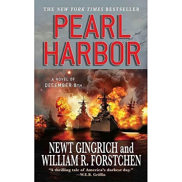 Pearl Harbor / The Pacific War Series Bd.1, Newt Gingrich, William R. Forstchen