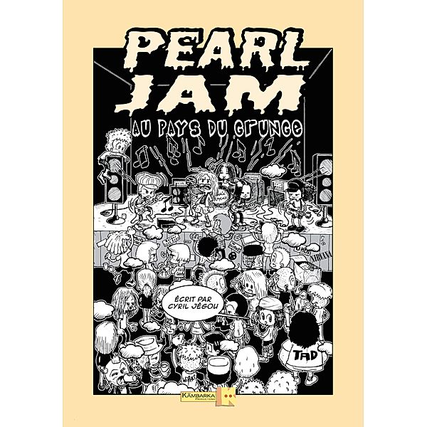 Pearl Jam au pays du grunge, Cyril Jégou