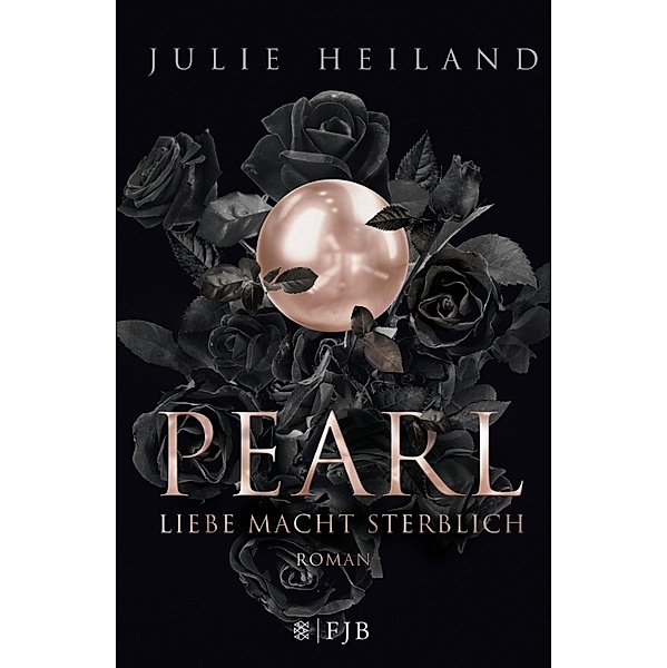 Pearl - Liebe macht sterblich, Julie Heiland