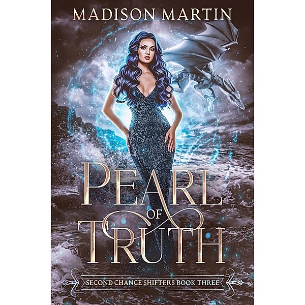 Pearl of Truth (Second Chance Shifters) / Second Chance Shifters, Madison Martin