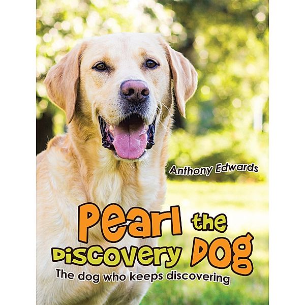 Pearl the Discovery Dog, Anthony Edwards