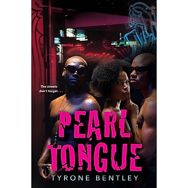 Pearl Tongue / The Dallas Diamonds Series Bd.1, Tyrone Bentley