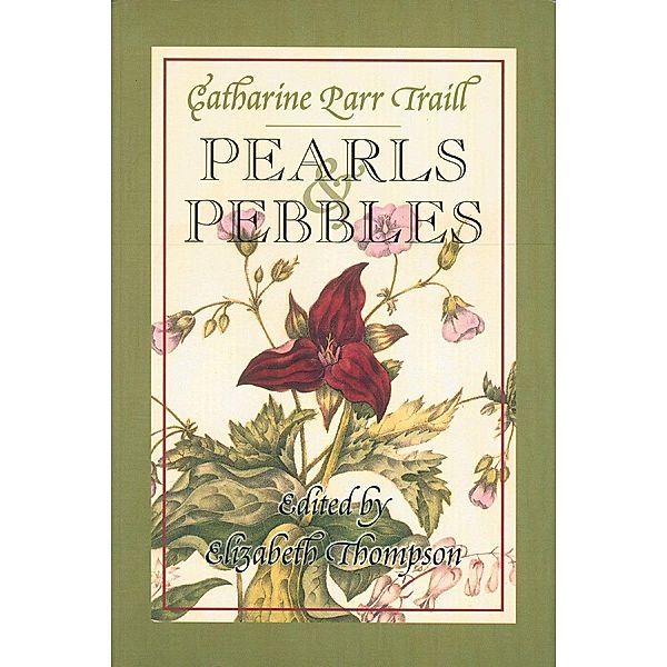Pearls and Pebbles, Catharine Parr Traill