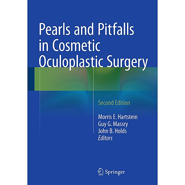 Pearls and Pitfalls in Cosmetic Oculoplastic Surgery