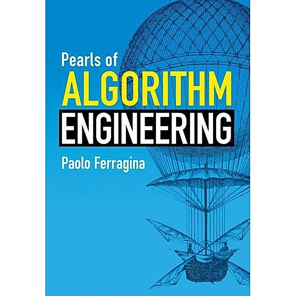 Pearls of Algorithm Engineering, Paolo Ferragina