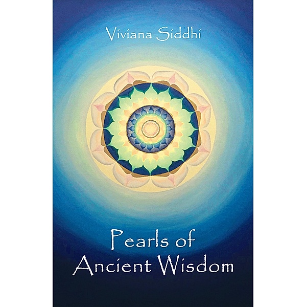 Pearls of Ancient Wisdom, Viviana Siddhi