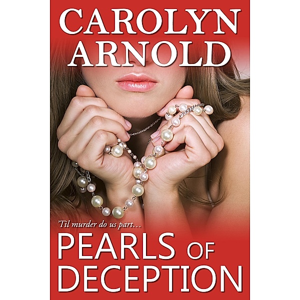 Pearls of Deception, Carolyn Arnold