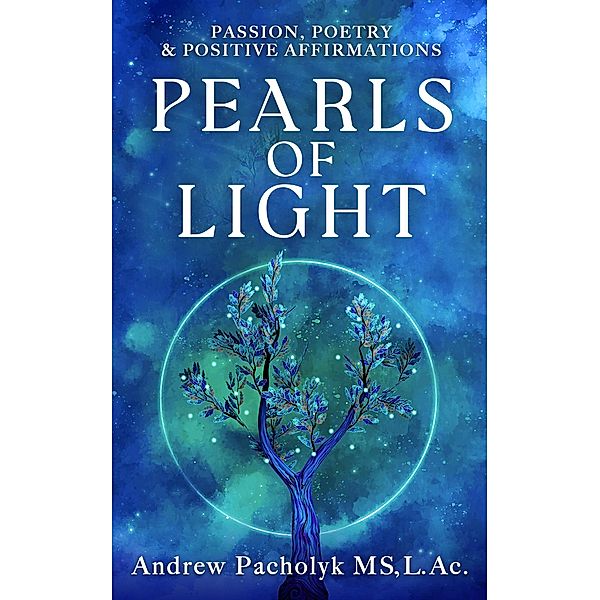 Pearls of Light, Andrew Pacholyk