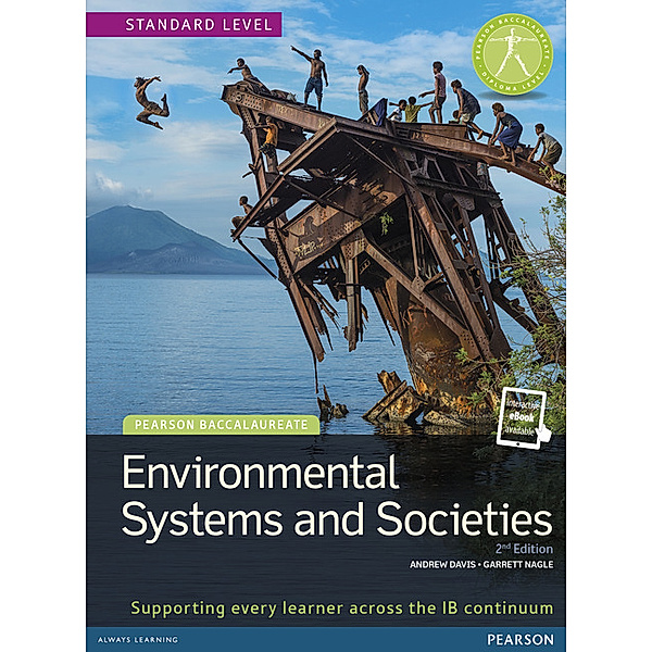 Pearson Baccalaureate: Environmental Systems and Societies bundle 2nd edition, Andrew Davis, Garrett Nagle