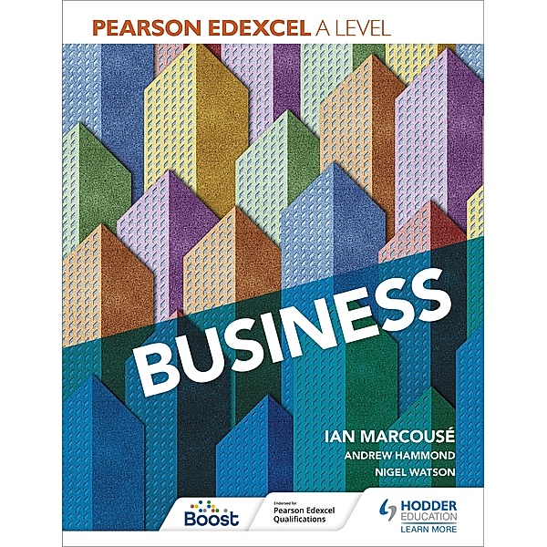 Pearson Edexcel A level Business, Ian Marcouse, Andrew Hammond, Nigel Watson