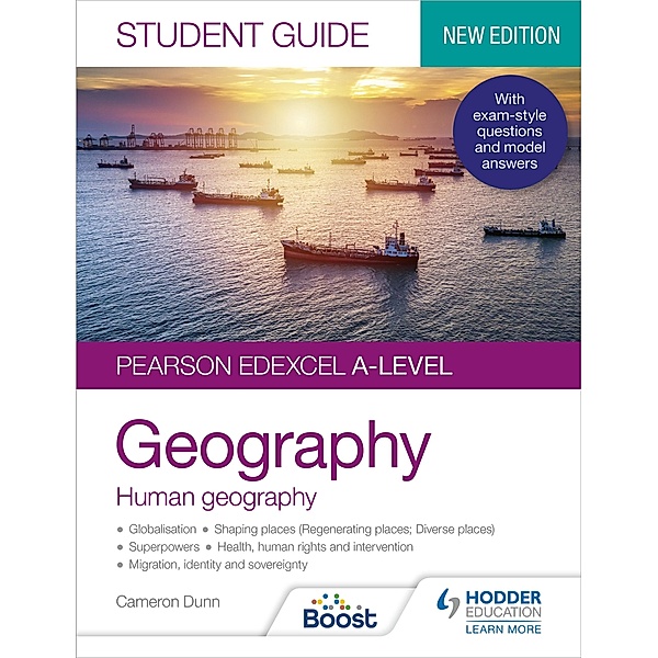 Pearson Edexcel A-level Geography Student Guide 2: Human Geography, Cameron Dunn