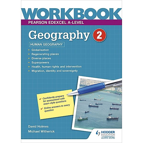 Pearson Edexcel A-level Geography Workbook 2: Human Geography, David Holmes, Michael Witherick