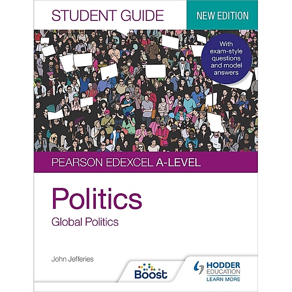 Pearson Edexcel A-level Politics Student Guide 4: Global Politics Second Edition, John Jefferies