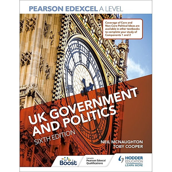 Pearson Edexcel A Level UK Government and Politics Sixth Edition, Neil Mcnaughton, Toby Cooper, Eric Magee