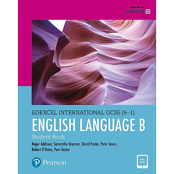 Pearson Edexcel International GCSE (9-1) English Language B Student Book, Pam Taylor, David Foster, Roger Addison, Samantha Brunner, Robert O'Brien, Peter Inson