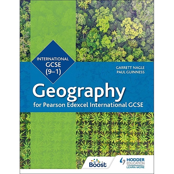 Pearson Edexcel International GCSE (9-1) Geography, Garrett Nagle, Paul Guinness