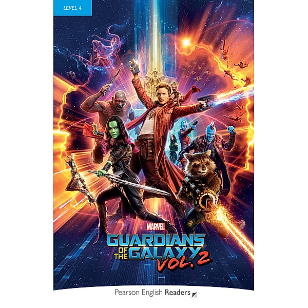 Pearson English Active Readers / Pearson English Readers Level 4: Marvel - The Guardians of the Galaxy 2, Lynda Edwards