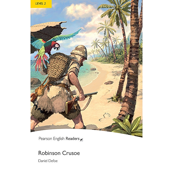 Pearson English Readers, Level 2 / Level 2: Robinson Crusoe Book and MP3 Pack, Danial Defoe