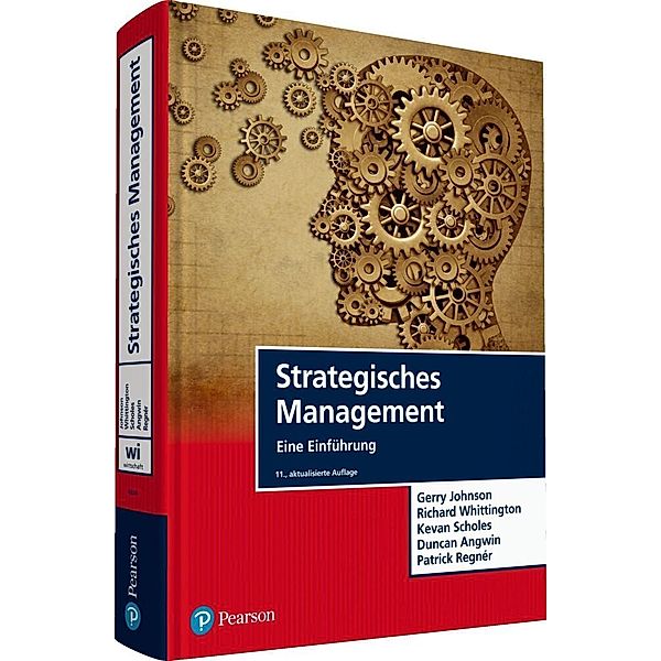 Pearson Studium - Economic BWL / Strategisches Management, Gerry Johnson, Richard Whittington, Kevan Scholes, Duncan Angwin, Patrick Regnér