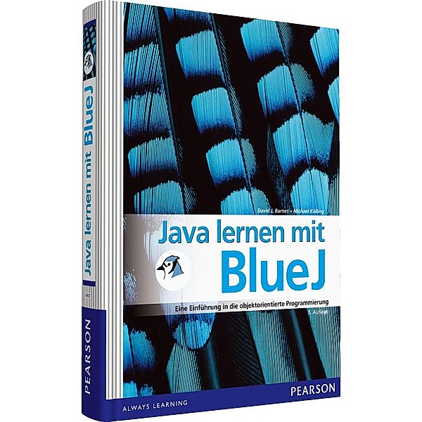 Pearson Studium - IT: Java lernen mit BlueJ, Michael Kölling, David J. Barnes