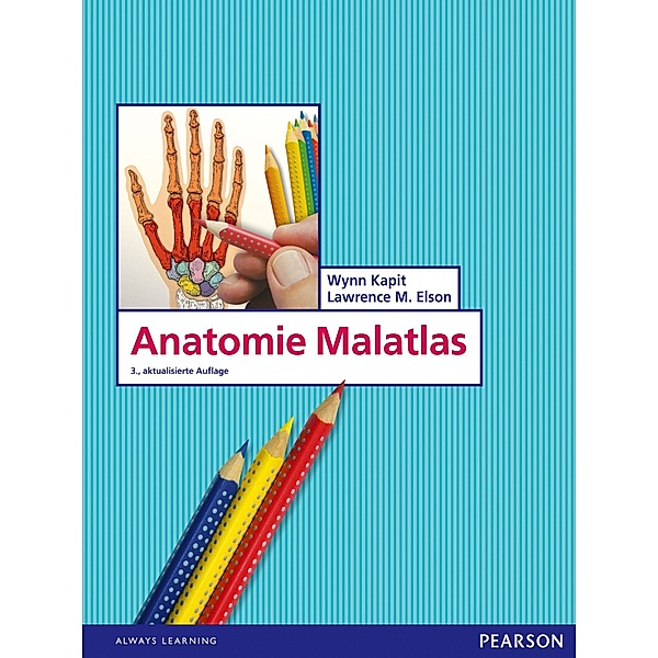 Pearson Studium - Medizin / Anatomie Malatlas, Wynn Kapit, Lawrence M. Elson