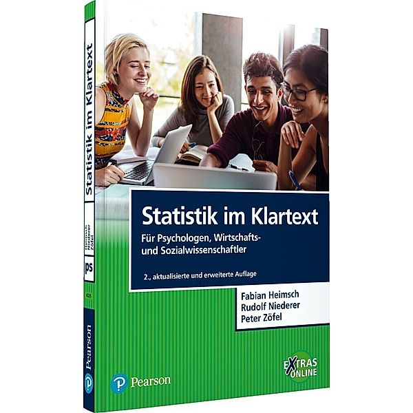 Pearson Studium - Psychologie / Statistik im Klartext, Fabian Heimsch, Rudolf Niederer, Peter Zöfel