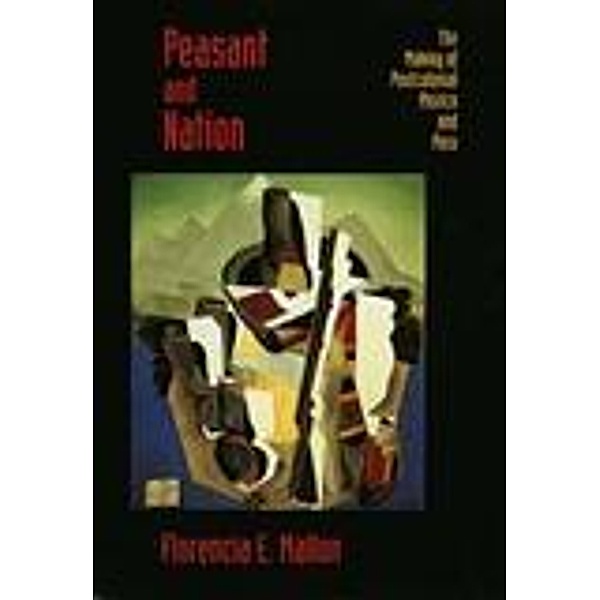 Peasant and Nation, Florencia E. Mallon