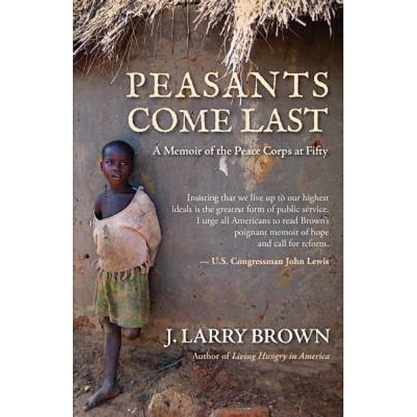 Peasants Come Last / LUCITA Publishing, J. Larry Brown