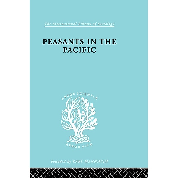Peasants in the Pacific, Adrian C Mayer