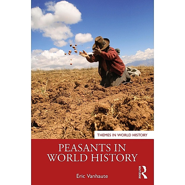 Peasants in World History, Eric Vanhaute