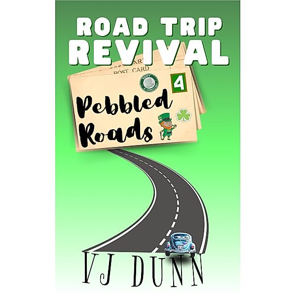 Pebbled Roads (Road Trip Revival, #4) / Road Trip Revival, Vj Dunn