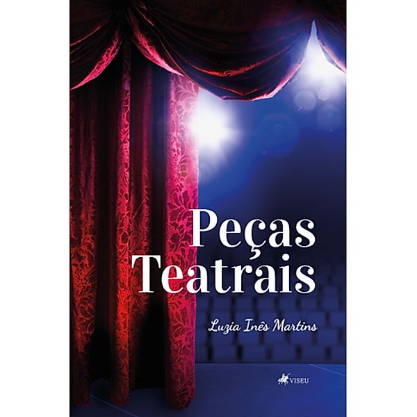 Pec¸as teatrais, Luzia Ine^s Martins