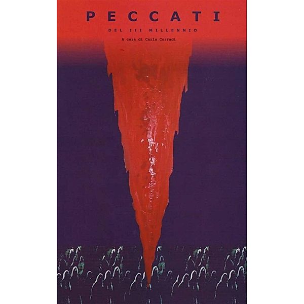 Peccati del III millennio, Autori Vari, Carla Corradi