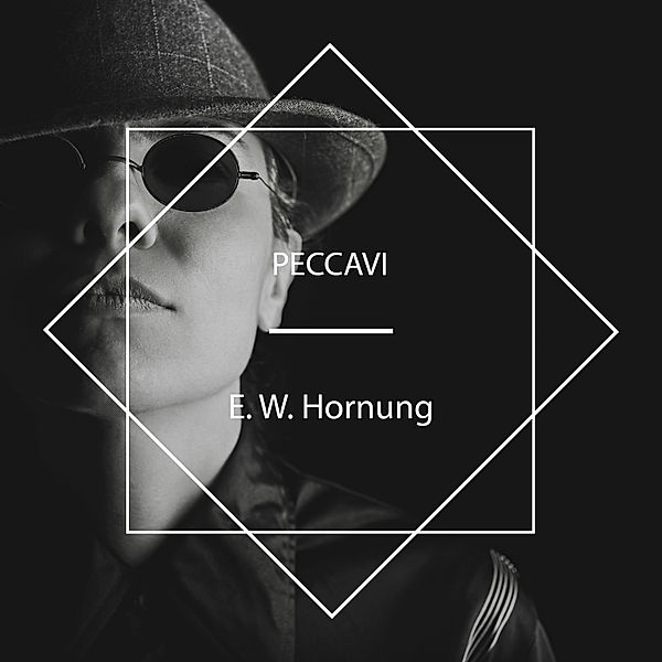 Peccavi, E. W. Hornung
