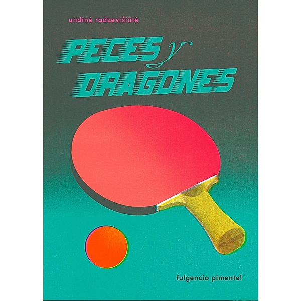 Peces y dragones / La principal Bd.17, Undine Radzeviciute