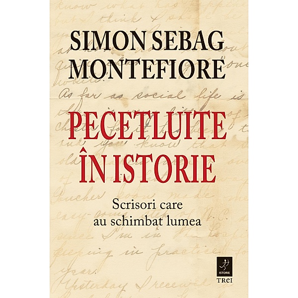 Pecetluite in istorie / Istorie, Simon Sebag Montefiore
