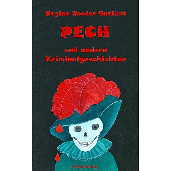 Pech, Regine Roeder-Ensikat