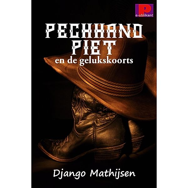 Pechhand Piet en de gelukskoorts, Django Mathijsen