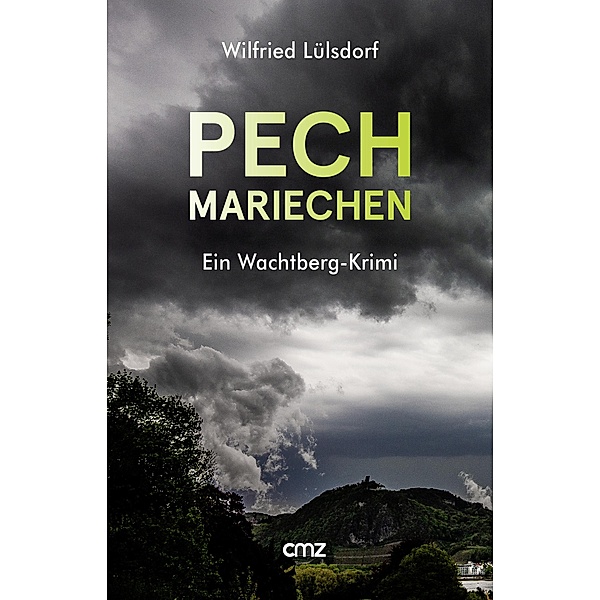 PECHmariechen, Wilfried Lülsdorf