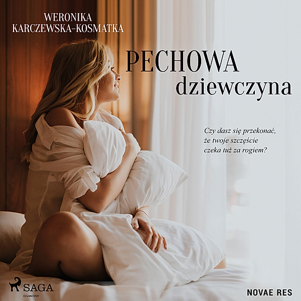 Pechowa dziewczyna, Weronika Karczewska-Kosmatka