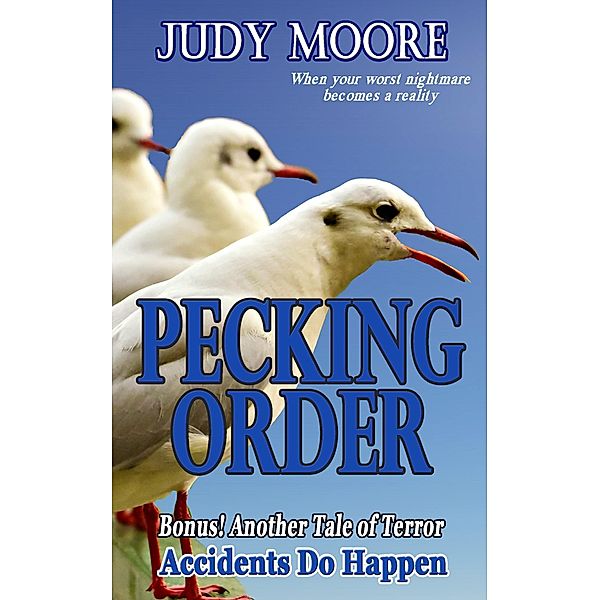 Pecking Order, Judy Moore