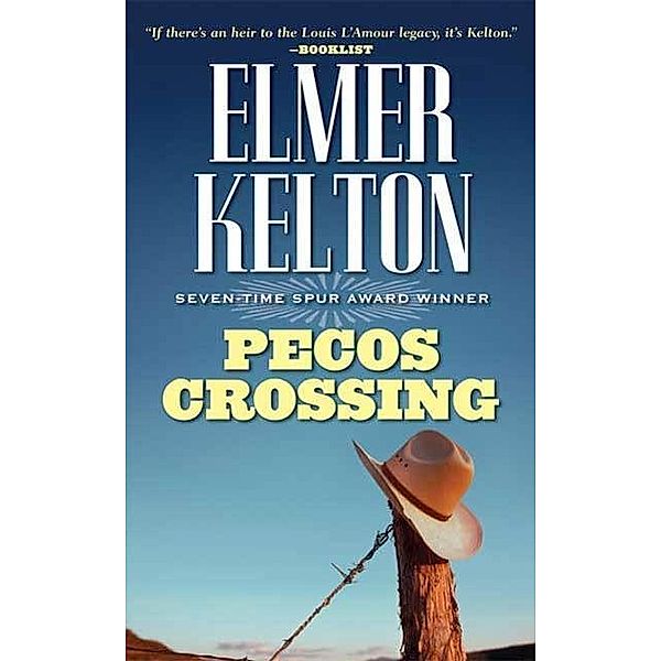 Pecos Crossing, Elmer Kelton