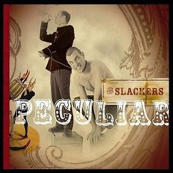 Peculiar, The Slackers